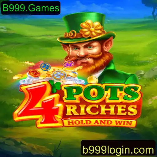 Explorando o Universo de 4potsriches: Uma Nova Sensação do B999.Games