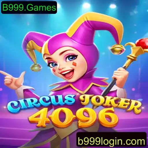 Explorando o Fascinante Mundo de CircusJoker4096 na Plataforma B999.Games