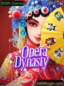 OperaDynasty: Descubra o Novo Fenômeno de B999.Games